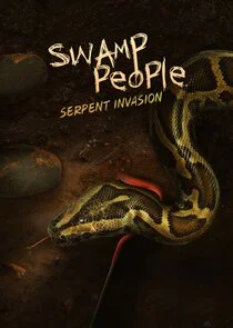 Swamp People: Serpent Invasion poster