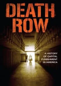 Affiche de Death Row: A History of Capital Punishment in America