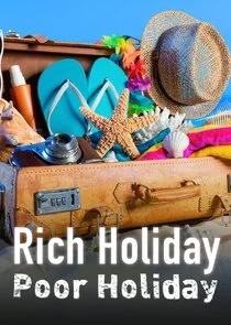Rich Holiday, Poor Holiday
