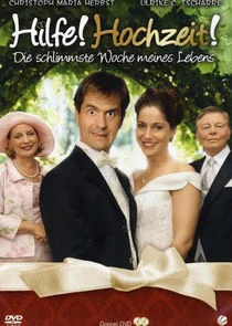 Póster de Hilfe! Hochzeit! - Die schlimmste Woche meines Lebens