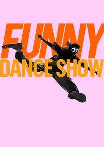 Affiche de The Funny Dance Show