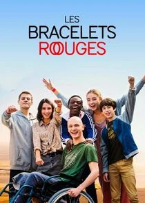 Les Bracelets Rouges poster