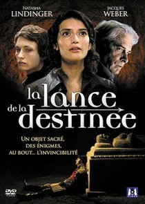 La lance de la destinÄ‚Â©e