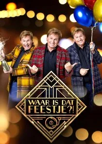 Poster di Waar Is Dat Feestje