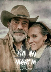 Friday Night In with The Morgans