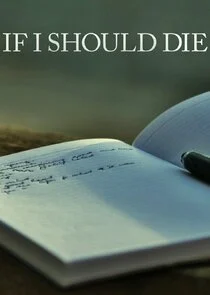 Affiche de If I Should Die