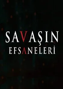 Poster di SavaÄąĹşĂ„Â±n Efsaneleri