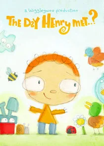 The Day Henry Met afişi