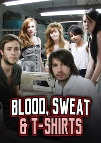 Affiche de Blood Sweat and T-Shirts