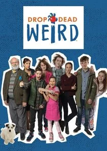 Drop Dead Weird afişi