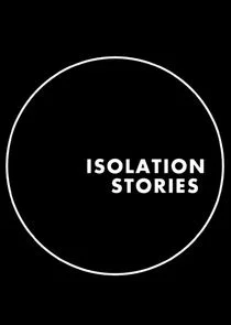 Isolation Stories Poster