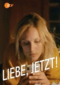 Liebe. Jetzt! afişi