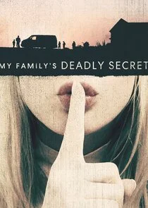 Affiche de My Family's Deadly Secret