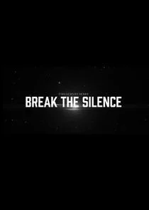 Poster di Break the Silence