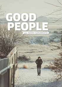 Good People with Mark Sakamoto poster