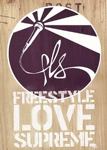 Freestyle Love Supreme Poster
