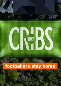 MTV Cribs: Footballers Stay Home Poster