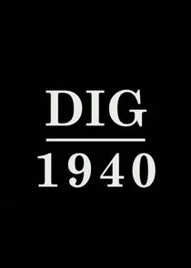Dig 1940