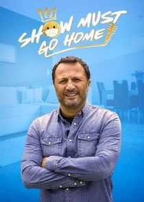 Show Must Go Home poster