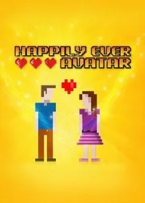 Happily Ever Avatar afişi