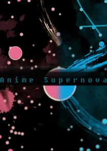 Affiche de Anime Supernova