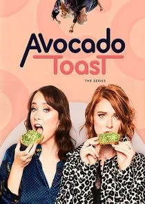 Avocado Toast: The Series afişi