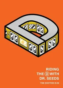 Riding the D with Dr. Seeds: The Webseries poster