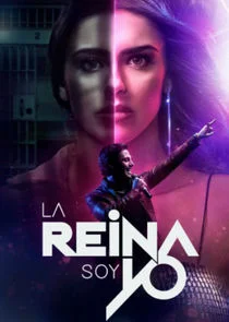 Póster de La Reina Soy Yo
