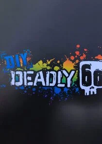 DIY Deadly 60