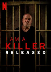 I Am A Killer: Released Poster