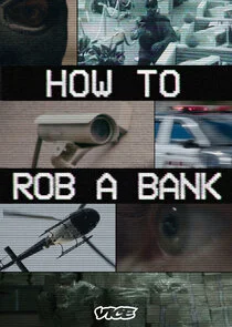 Affiche de How to Rob a Bank