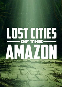 Amazonas – Vergessene Welt Poster