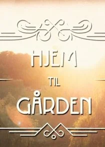 Hjem til gÄ‚Ä„rden Poster