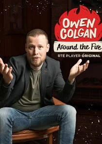 Owen Colgan Around the Fire Poster