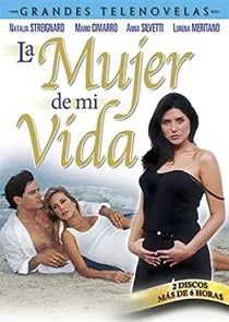 La Mujer de mi vida afişi