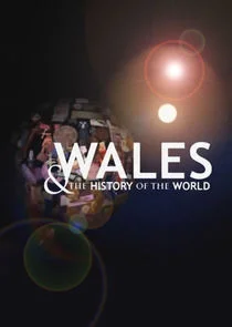 Póster de Wales and the History of the World