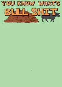 Póster de You Know What's Bullshit!?