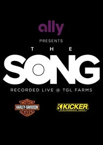 The Song - Recorded Live @ TGL Farms Poster