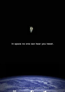Pôster de Live from Space