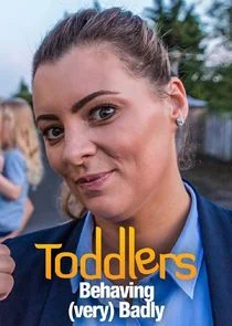 Toddlers Behaving (Very) Badly poster