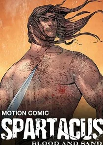 Spartacus: Blood and Sand - The Motion Comic Poster