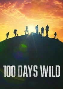 100 Days Wild - Das Survival Abenteuer Poster