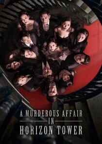 A Murderous Affair in Horizon Tower