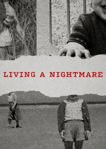 Affiche de Living a Nightmare