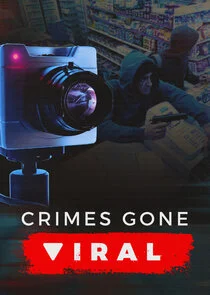 Affiche de Crimes Gone Viral