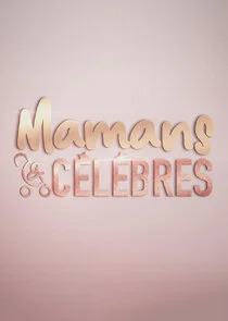 Póster de Mamans et cÄ‚Â©lÄ‚Â¨bres