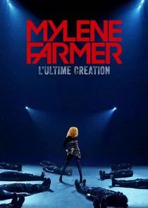 MylÄ‚Â¨ne Farmer, l'Ultime CrÄ‚Â©ation Poster