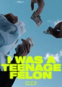 Affiche de I Was a Teenage Felon