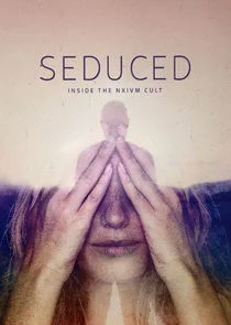 Affiche de Seduced: Inside the NXIVM Cult