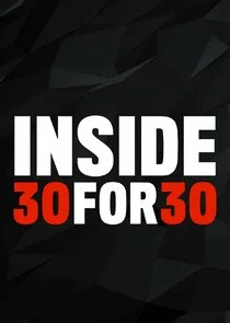 Pôster de Inside 30 for 30